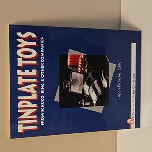 Schuco Bing Tinplate Toys Collectibles Identification Reference Book